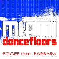 Pogee - Miami Dancefloors