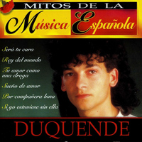 Duquende - Mitos de la Música Española : Duquende