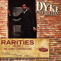 Dyke and the Blazers - Rarities, Vol. 2: The Funky Combinations
