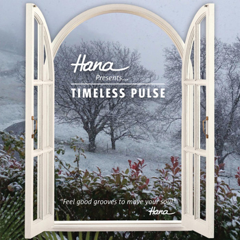 Hana - Timeless Pulse by Hana