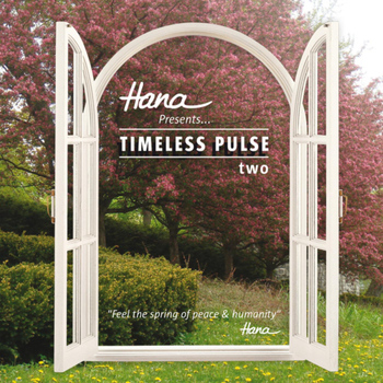 Hana - Timeless Pulse Vol. 2