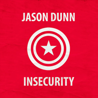 Jason Dunn - Insecurity