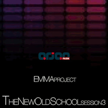 EMMA Project - The New Old School (Session 3)