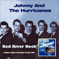 Johnny And The Hurricanes - Red River Rock (Original Album Plus Bonus Tracks 1960)