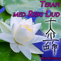 Reiki Ensemble - Terapi med Reiki Ljud
