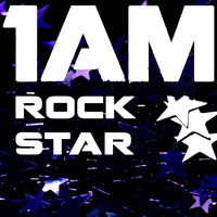1AM - Rock Star