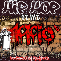 Straight Up - Hip Hop of the 1990's (Explicit)