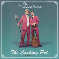The Dualers - The Cooking Pot