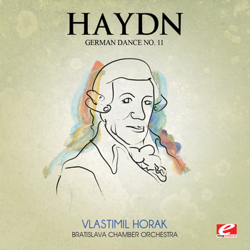 Joseph Haydn - Haydn: German Dance No. 11 in F Major (Digitally Remastered)