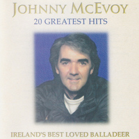 Johnny McEvoy - 20 Greatest Hits