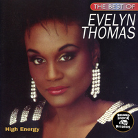 Evelyn Thomas - The Best of Evelyn Thomas "High Energy"