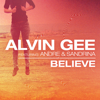 Alvin Gee - Believe