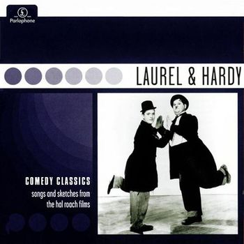 Laurel & Hardy - Parlophone Comedy Classics