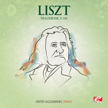 Franz Liszt - Liszt: Trauerode, oration for organ (Vortagsstücke No. 2), S. 268/2 [Digitally Remastered]