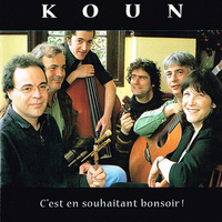 Koun - C'est en souhaitant bonsoir (Breton Music / Celtic Music from Brittany / Keltia Musique - Bretagne)