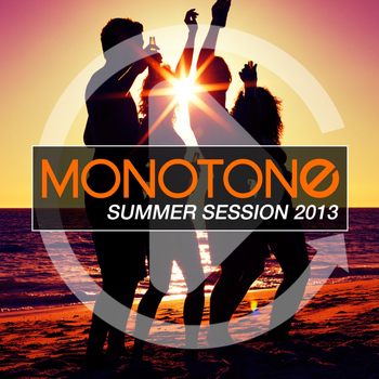 Various Artists - Monotone - Summer Session 2013