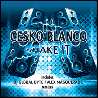 Cesko Blanco - Shake It