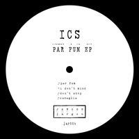 ICS - Par Fum EP