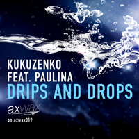 Kukuzenko - Drips and Drops