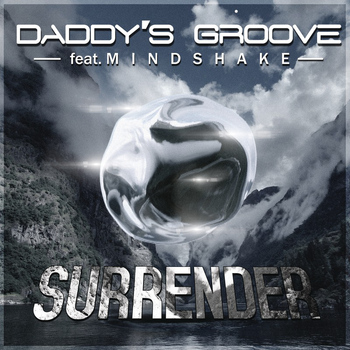 Daddy's Groove feat. Mindshake - Surrender (Radio Edit)