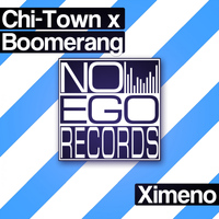 Ximeno - Chi-Town X Boomerang