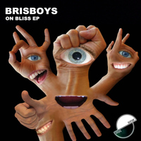 Brisboys - On Bliss EP