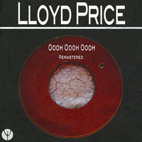 Lloyd Price - Oooh Oooh Oooh