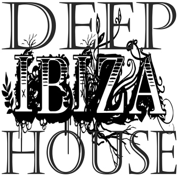 Various Artists - Deep House Ibiza (Sunset Island Beach Grooves)