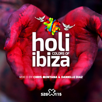 Various Artists - Holi - Colors of Ibiza (Mixed and Compiled By Chris Montana and Danielle Diaz)
