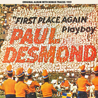 Paul Desmond Quartet - First Place Again (Original Album Plus Bonus Tracks 1960)