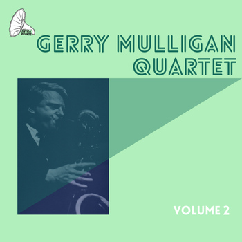 Gerry Mulligan Quartet - Vol. 2