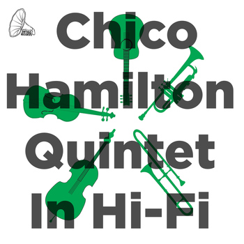 Chico Hamilton Quintet - In Hi-Fi