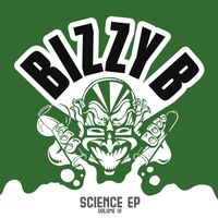 Bizzy B - Science EP, Vol. VI