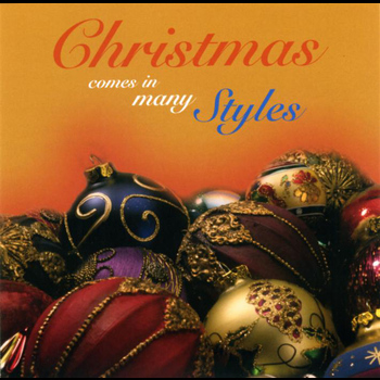 Various Artists - Christmas Comes in Many Styles