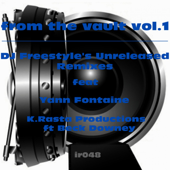 Various Artists - From The Vault Vol.1 - DJ Freestyle's Unreleased Remixes