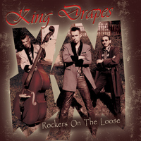 King Drapes - Rockers On the Loose