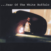Year of the White Buffalo - Year of the White Buffalo