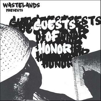 Wastelands Present - Wastelands Presents "Guests of Honor"