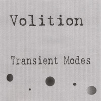 Volition - Transient Modes