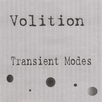Volition - Transient Modes