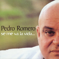 Pedro Romero - Se me va la Vida
