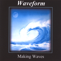 Waveform - Making Waves