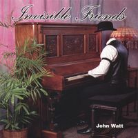 John Watt - Invisible Friends