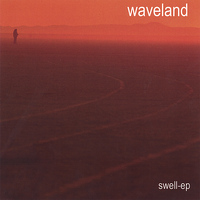Waveland - Swell - EP