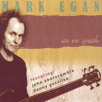 Mark Egan - As We Speak-2 CD set