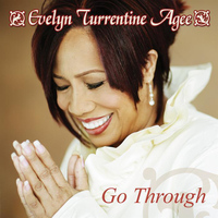 Evelyn Turrentine-Agee - Go Through