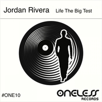 Jordan Rivera - Life The Big Test