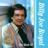 Billy Joe Royal - The Best Of Billy Joe Royal