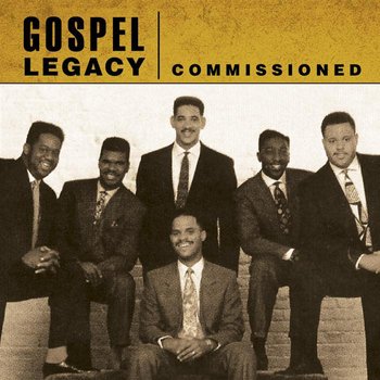 Commissioned - Commissioned - Gospel Legacy