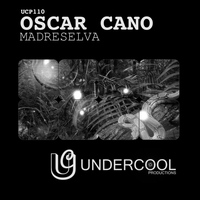 Oscar Cano - Madreselva